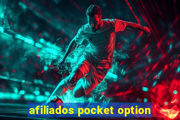 afiliados pocket option